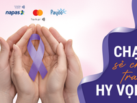 NAPAS, Mastercard và Payoo triển khai chương trình an sinh xã hội Chạm sẻ chia, Trao hy vọng trao cơ hội tầm soát ung thư miễn phí cho phụ nữ yếu thế