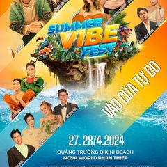 Summer-Vibe-Fest-Bua-tiec-chao-he-2024-soi-dong-tai-NovaWorld-Phan-Thiet-ca-nhac-1-1713337898-340-width1500height2343.jpg