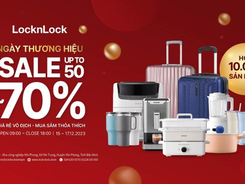Ngày Thương Hiệu Brand Day, LocknLock giảm đến 70% cho đồ gia dụng chuẩn Hàn tại F2C Bắc Ninh