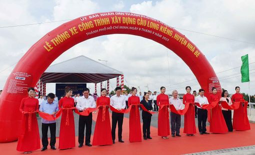 Cầu Long Kiểng, Nhà Bè gần 600 tỉ thông xe sau 2 thập kỷ người dân mong chờ