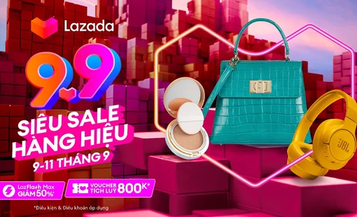 Lễ Hội Mua Sắm 9.9 Siêu Sale Hàng Hiệu giảm 50%, cơ hội săn hàng chính hãng giá tốt