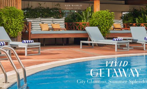 Vivid Getaway, tận hưởng những ngày hè rực rỡ tại khách sạn 5 sao Sài Gòn
