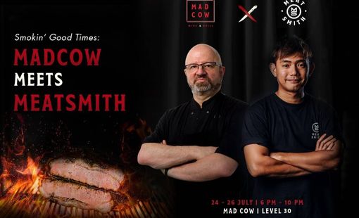 Pullman Saigon Centre Hotel giới thiệu thực đơn kết hợp Mad Cow Saigon x Meatsmith Singapore chỉ trong 3 ngày 24, 25 và 26/7