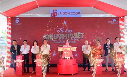 Saigon Co.op khởi động tháng Tự hào siêu thị Việt đồng hành cùng sản phẩm Việt