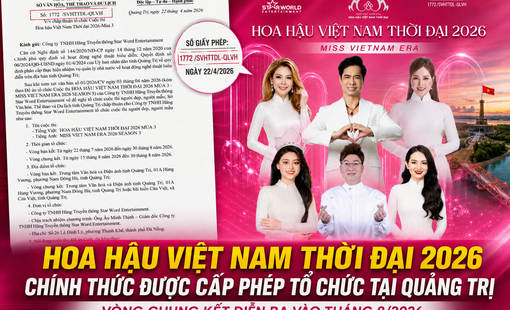 Hoa hậu Việt Nam Thời đại 2026 công bố vòng Chung kết tại tỉnh Quảng Trị, quê hương đương kim hoa hậu Nguyễn Ngọc Thảo Nguyên