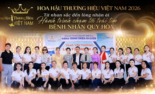 Hoa hậu Thương hiệu Việt Nam 2026: Kể tiếp câu chuyện nhân tâm, 100 bệnh nhân Quy Hòa nhận phần quà nhân ái