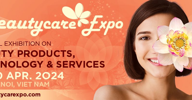 Triển lãm Quốc tế Sản Phẩm, Công Nghệ và Dịch Vụ Làm Đẹp - Vietnam Beautycare Expo 2024 mang thế giới làm đẹp đến thủ đô