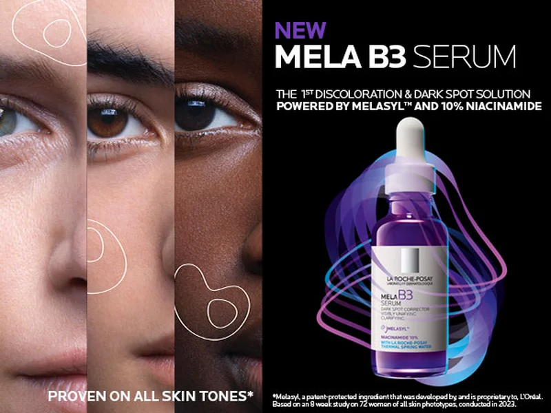 La Roche-Posay ra mắt tinh chất chống thâm nám Mela B3 Dark Spot Serum sau gần 2 thập kỷ nghiên cứu