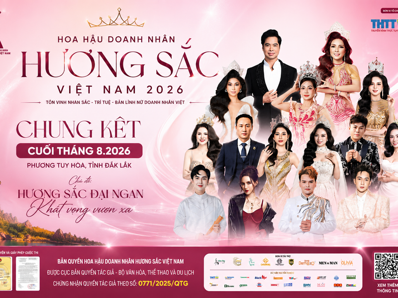 Hoa hậu Doanh nhân Hương sắc Việt Nam 2026: Mùa 2 chủ đề Hương sắc đại ngàn – Khát vọng biển lớn chung kết tháng 8/2026 tại Đắk Lắk